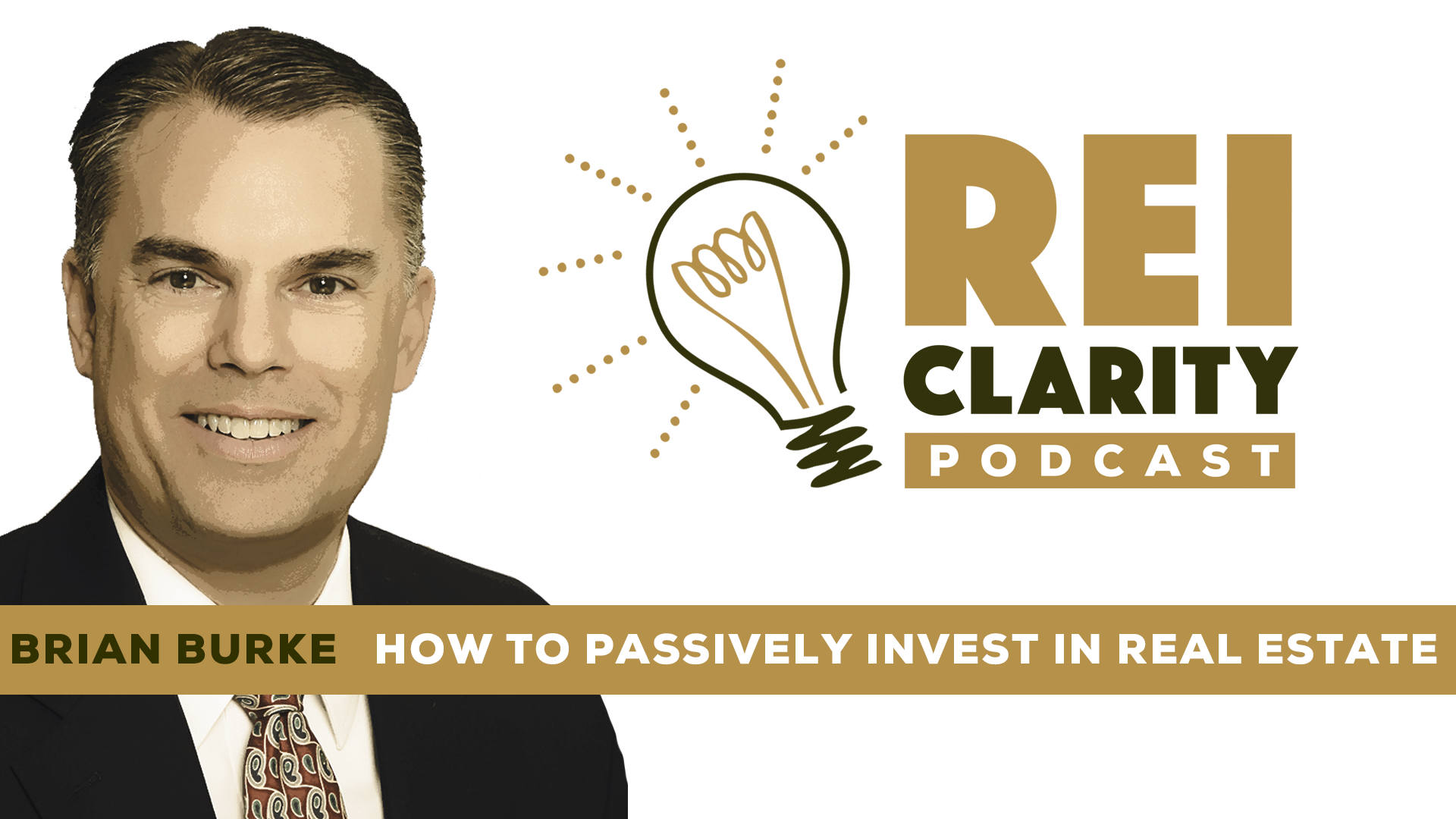 How to Passively Invest in Real Estate, with Brian Burke - CRE Clarity