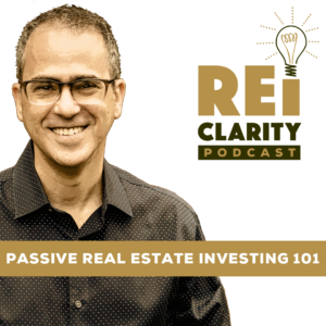 Passive Real Estate Investing 101, with Matt Picheny