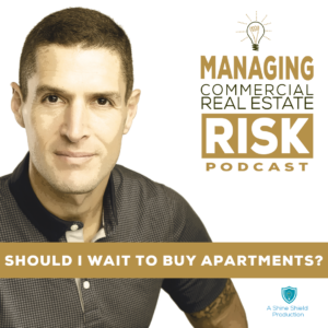 103: Should I Wait To Buy Apartments? with Jason Yarusi
